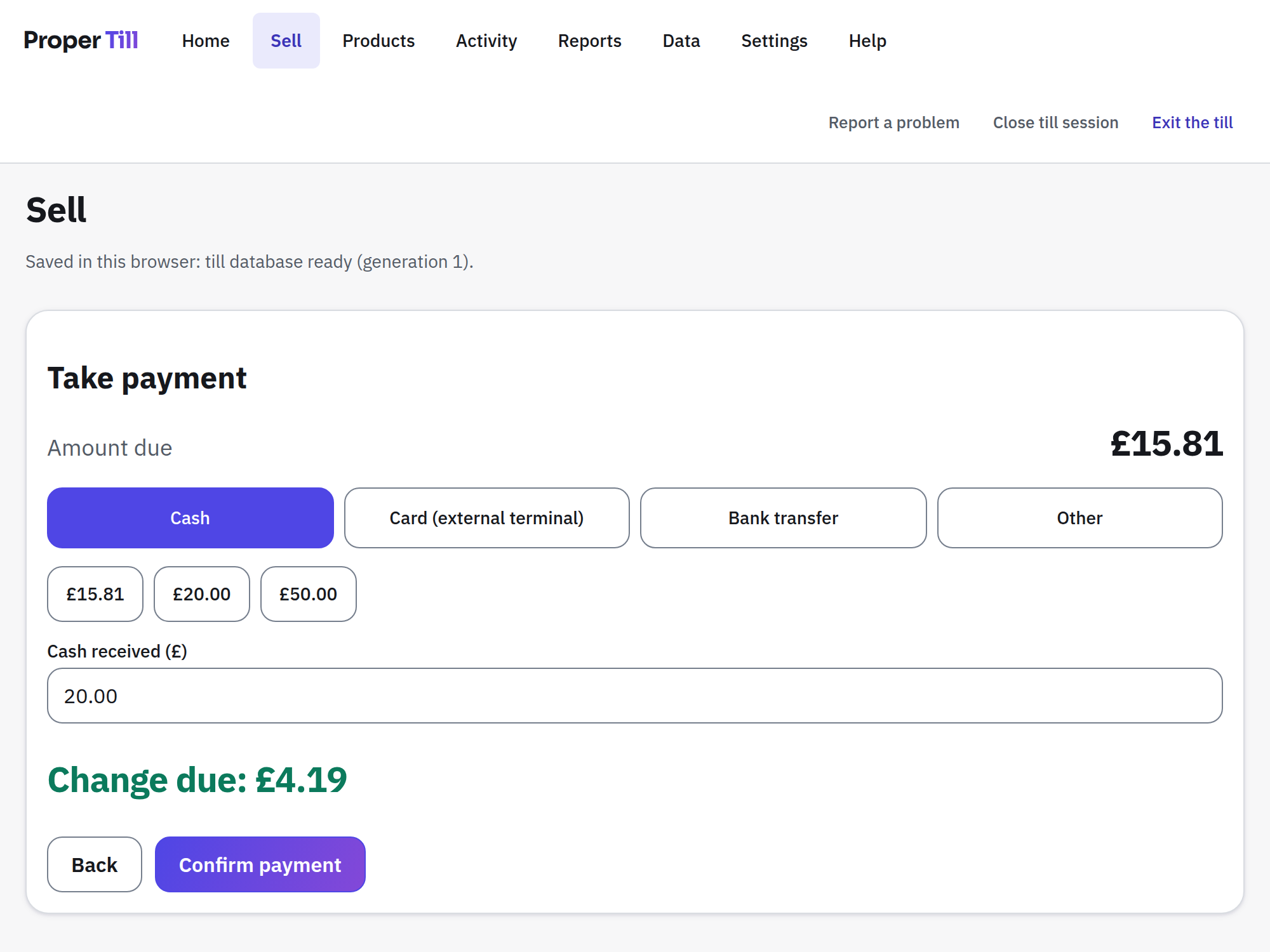The payment screen: £15.81 due with cash selected, quick denomination buttons, £20.00 received and change due of £4.19 shown in green, and the card option labelled Card (external terminal).